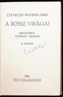 Charles Baudelaire: A rossz virágai. Magyarul György Oszkár[tól]. Békéscsaba, 1920, Tevan. 112 p. Ko...