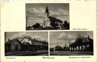 Kál-Kápolna, Római Katolikus templom, vasútállomás, Pénzügyőrség és polgári iskola, kiadja Aigner Lajos (EK)