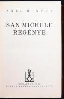 Alex Munthe: San Michele regénye. Bp., 1933, Káldor. Korabeli, kissé sérült félbőrkötésben