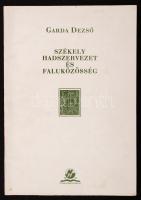 Garda Dezső: Székely hadszervezet és faluközösség. Gyergyószentmiklós, 1994, Mark House Kft. Kiadói papírkötés, kissé kopott állapotban.