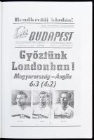 Horváth Antal: Az évszázad mérkőzése 6:3. A nagy esemény 50, évfordulójára írta - - a kiváló riporte...