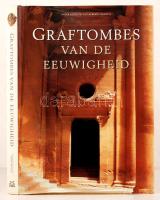 Van Alberto Siliotti: Graftombes van de eeuwigheid. Nederlands, 2001, Veltman. Kiadói egészvászon kötésben fedőborítóval.