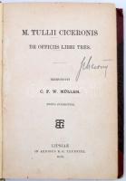 Colligatum kötet. M. Tullii Ciceronis: De Officiis libri tres. Editio stereotypia. Recognovit C. F. ...