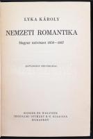 Lyka Károly: Nemzeti romantika. Magyar művészet 1850-1867. Bp., 1942. Singer-Wolfner. 348 p. Aranyoz...