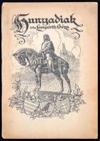 Lampérth Géza: Hunyadiak. Bp., é. n. Magyar Lap és Könyvk. 47 p. 12 t. Kiadói papírborítóban.