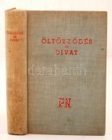 Öltözködés és divat. szerk. Hatvany Lili. Pesti Napló könyvek. Bp, é.n. Pesti Napló-Est Lapok.  369 p. Kissé kopottas kiadói egészvászon-kötésben.