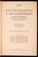 Vállalkozók évkönyve és címtára 1927 I-II.
I. kötet: Óriás Zoltán: Költségszámítás a magasépítésben...