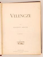 Dessewffy Arisztid: Velencze. I-II. (egybekötve)
Bp., 1896., "Kosmos". XIV, [1] 172 p.; V...