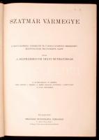 Borovszky Samu dr. (szerk.): Magyarország vármegyéi és városai, Magyarország monográfiája. Szatmár v...