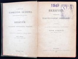 Berryer válogatott törvényszéki beszédei. Fordította Tóth Lőrinc. Bp., 1887, MTA. Kiadói  aranyozott...