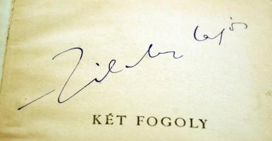 Zilahy Lajos: Két fogoly I-II. (egybekötve).
Bp. 1929, Athenaeum. Aláírt példány. Korabeli egészvás...