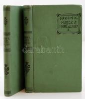 Darvin Károly: Harcz a természetben I-II. Átdolgozta: Mikes Lajos. Bp., é.n. Magyar Kereskedelmi Közlöny. (Pallas.) 144 p.; 128 p. Kiadói szecessziós vászonkötésben, szép állapotban.