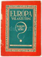 1933 Európa válaszúton: Háború vagy béke? A Pesti Hírlap ajándéka, pp.:95, 27x20cm