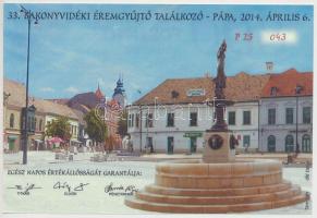 Pápa 2014. "33. Bakonyvidéki Éremgyűjtő Találkozó" 800Ft alkalmi pénz T:I-