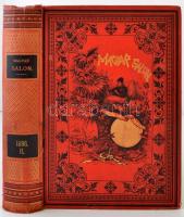 Fekete József - Hevesi József (szerk.) : Magyar Salon. Képes havi folyóirat. 1886, [3 évfolyam.] II. kötet. Kiadói aranyozott egészvászon kötés, 666 p. Számos képpel és illusztrációval.  A borítója kopott, foltos. A gerince kisebb sérülés. A kötés sérült, meglazult. A címlap hiányzik. A 61-79. p. a lapok tetején keresztben szakadt és a 61-66. p. között a leszakadt laprészek hiányoznak.