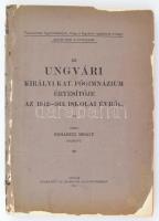 1913 Az Ungvári Királyi Kat. főgimnázium értesítője az 1912-913. iskolai évről. Kiadói papír kötésbe...