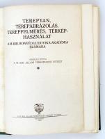 Tereptan, terepábrázolás, terepfelmérés, térképhasználat: A M. Kir. Honvéd Ludovika Akadémia számára...