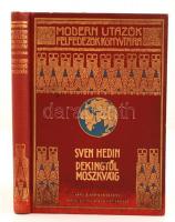 Sven Hedin: Pekingtől Moszkváig. Bp., é. n., Franklin. Kiadói díszes egészvászon sorozatkötésben. A kötés alja elszíneződött, belül kissé dohos, de ezen kívül jó állapotú.