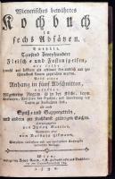 Wienerisches bewährtes Kochbuch in sechs Absätzen. Enthält: Tausend zweyhundert Fleisch- und Fastens...