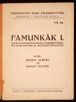 Jánosy Albert-Jánosy István: Famunkák I. Anyag és szerszámismeret. Összeépítések. Mit készíthetünk e...