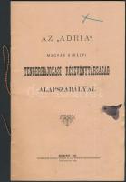 1891 Az "Adria" Magyar Királyi Tengerhajózási Részvénytársaság alapszabályai. A társasági elnök és mások saját kezű aláírásáva. Kis folttal a fedőlapon egyébként jó állapotban.  pp.:23, 22x14cm