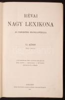 Révai Nagy Lexikona. Az ismeretek enciklopédiája. VI. kötet. Bp., 1912, Révai Testvérek Irodalmi Int...