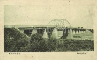 Gyomaendrőd, Endrőd; Kőrös-híd, kiadja Nádudvary Mihály könyv-, papír- és zeneműkereskedése