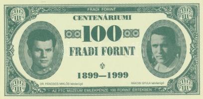 1999. 100Ft névértékű " Centenáriumi Fradi Forint" Somogyi, Ambrus, Dr. Páncsics, Rákosi fényképével T:I