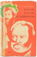 Gál György Sándor: Hazám, Hazám, te mindenem. Bp., 1957, Móra Ferenc Könyvkiadó. A szerző saját kezű ajánlásával és aláírásával. Kiadói egészvászon kötésben fedőborítóval.