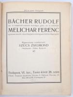 1910 Bächer - Melichar féle mezőgazdasági gépek árjegyzéke, szerkeszti és kiadja Szűcs Zsigmond. 104...