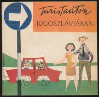 Turistaúton Jugoszláviában. Bp., é.n., Ibusz. 36 l. Kiadói papírkötésben.