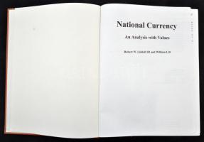 Robert W. Liddell III - William Litt: National Currency an analysis with values, BNB Press, Port Cli...