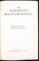 A Pesti Hírlap Könyvtára: Az ezeréves Magyarország. 1200 oldalon 1031 mélynyomású fényképpel és képp...