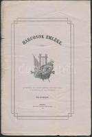 1866 Harcosok emléke : A Königgrätzi csatában elesett harcosok emlékére 1866. évben halottak napján. Maczanek Amália versével. Bp., 1866, kertész József nyomása. 25x 17 cm.