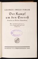 Finch, George Ingle: Der Kampf um den Everest. Leipzig, 1925, F. A. Brockhaus. Számos illusztrációva...