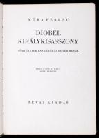 Móra Ferenc: Dióbél királykisasszony. Bp., 1935, Révai. 117 p. Kiadói egészvászon-kötésben