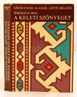 Lédács Kiss Aladár-Szüts Béláné: Ismerjük meg a keleti szőnyegeket. Bp.,1977, Gondolat. 200 p. Kiadói egészvászon-kötésben.