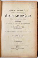 Deharbe József: A római katolikus káté alapos és könnyen felfogható értelmezése válogatott történelm...