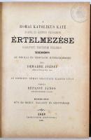 Deharbe József: A római katolikus káté alapos és könnyen felfogható értelmezése válogatott történelm...