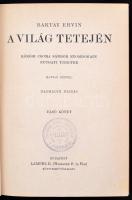 Baktay Ervin: A világ tetején. Kőrösi Csoma Sándor nyomdokain Nyugati Tibetbe. I-II. köt. 60 képpel....