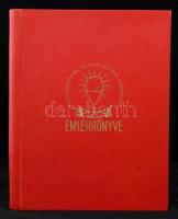 A XXXIV. Nemzetközi Eucharisztikus kongresszus emlékkönyve. Budapest, 1938, Szent István- Társulat. ...