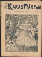 1902 KakasMárton,  szerk.: Sipulusz és Faragó. Budapesten kiadott, kéthetenként megjelenő illusztrált élclap, a Budapesti Hírlap melléklete volt.5 szám, pp.:12, 28x21cm