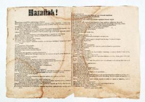 1849 Hazafiak! Szabad fiai az ezred éves szabad magyar hazának... Fel fegyverre, győzelemre, dicsőségre!... A szabadság istene velünk, ki ellenünk? A két leveles két oldalas kiáltvány Budapesten kelt 1849. junius 25-én Foltos, kissé szakadt állapotban, 21x30cm