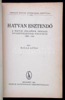 Balla Antal: Hatvan esztendő. A magyar hírlapírók országos nyugdíjintézetének története 1881-1941. B...