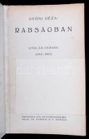 Gyóni Géza: Rabságban. Utolsó versek (1915-1917). Előszó: Tscheik Ernő. Első kiadás! Bp., 1919, Athenaeum. 1 t., 160 l. Korabeli félvászon-kötésben, címlap részét kivágták, ezt később papírral pótolták.