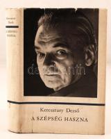 Keresztury Dezső: A szépség haszna. Tanulmányok. Bp. 1973. Szépirodalmi. 438 p. Kiadói egészvászon-kötésben, jó állapotban.