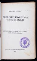Sárkány József: Gróf Széchenyi István élete és eszméi. Gróf Széchenyi István születésének 150-ik évf...