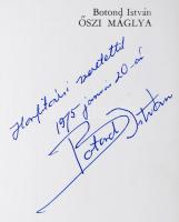 Botond István: Őszi máglya. Sydney, 1971, Délsziget. Kiadói egészvászon-kötésben, jó állapotban. Ded...