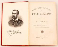 Madách Imre: Az ember tragédiája. Drámai költemény. A költő arczképével, egy kézirat hasonmással és ...