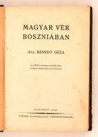 Kenedy Géza: Magyar vér Boszniában. Az 1878. évi bosznia-hercegovinai hadjárat félszázados évfordulójára. Bp., 1928, Stádium. 246 p. Korabeli félvászonkötésben.